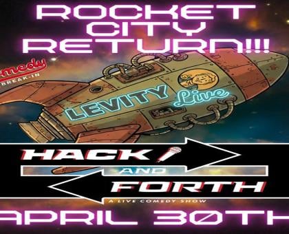 Hack and Forth @ Levity Live in Huntsville