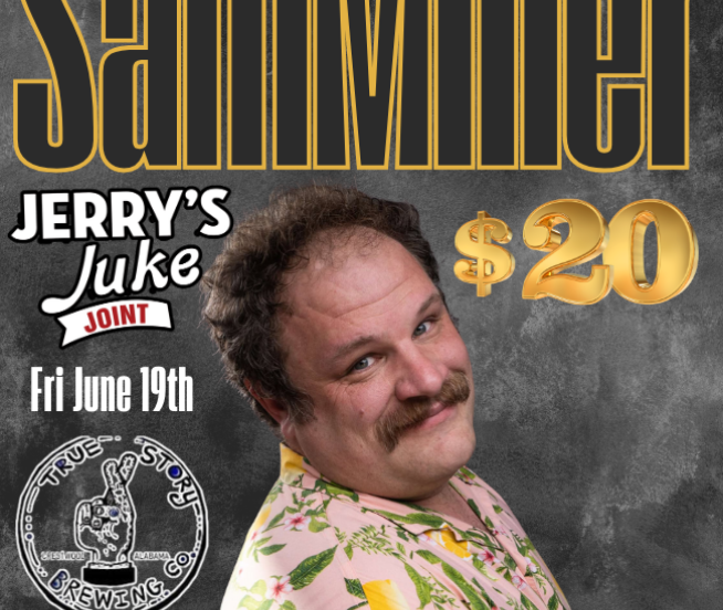 Sam Miller comes to Jerry’s Juke Joint in Montgomery AL